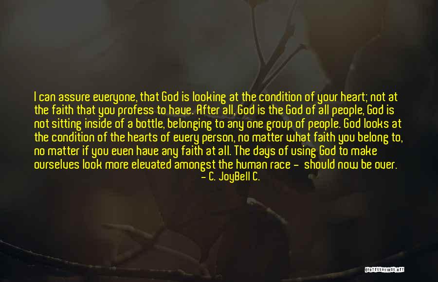 Quotes About Faith Quotes By C. JoyBell C.