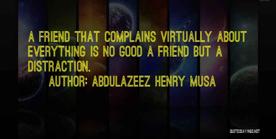 Quotes About Good Quotes By Abdulazeez Henry Musa