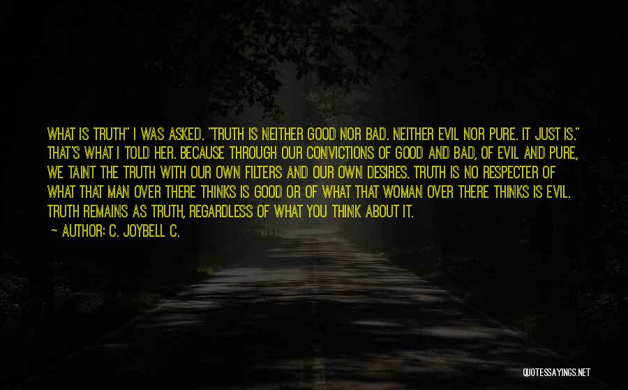 Quotes About Good Quotes By C. JoyBell C.