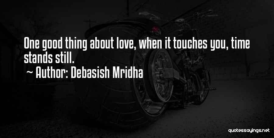 Quotes About Good Quotes By Debasish Mridha