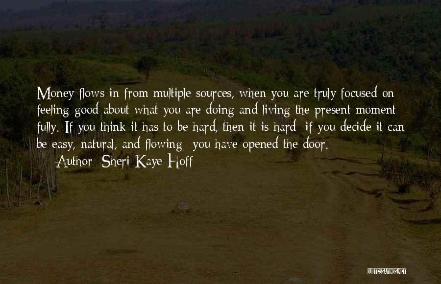 Quotes About Good Quotes By Sheri Kaye Hoff