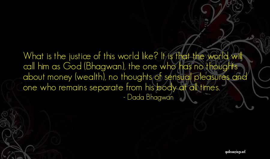 Quotes About Him Quotes By Dada Bhagwan Quotes About Him Quotes By Dada Bhagwan