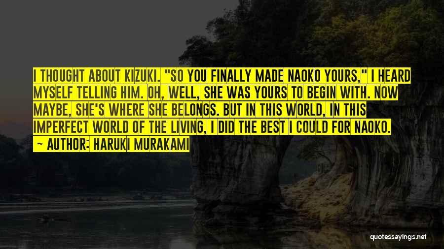 Quotes About Him Quotes By Haruki Murakami