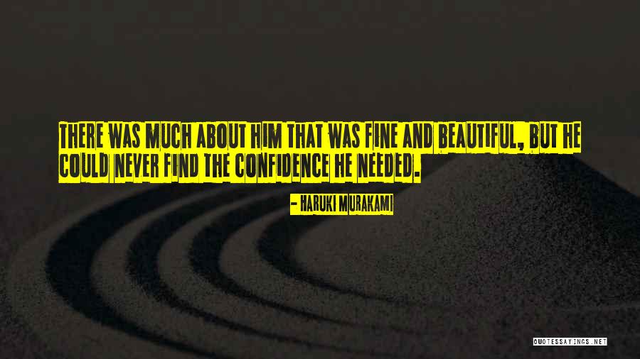 Quotes About Him Quotes By Haruki Murakami Quotes About Him Quotes By Haruki Murakami