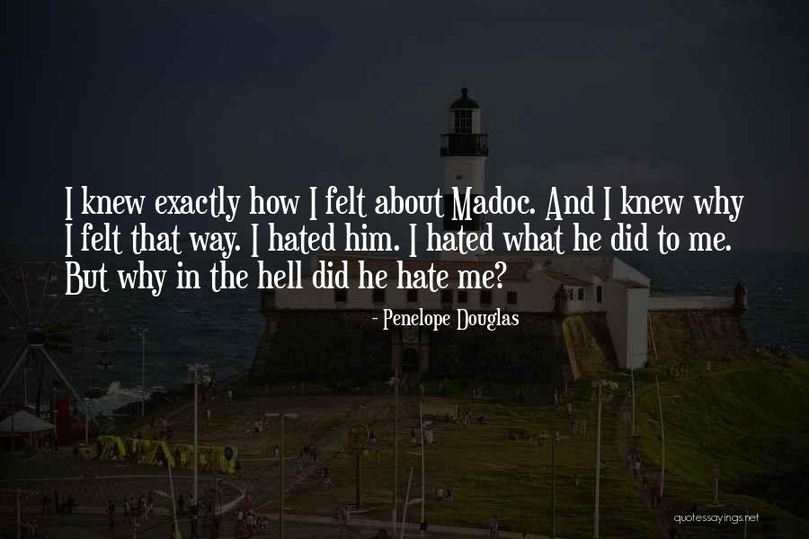 Quotes About Him Quotes By Penelope Douglas Quotes About Him Quotes By Penelope Douglas