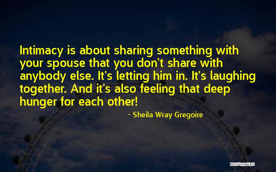 Quotes About Him Quotes By Sheila Wray Gregoire