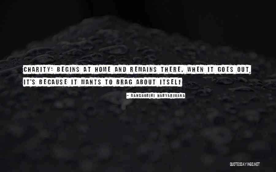 Quotes About Home Quotes By Bangambiki Habyarimana Quotes About Home Quotes By Bangambiki Habyarimana