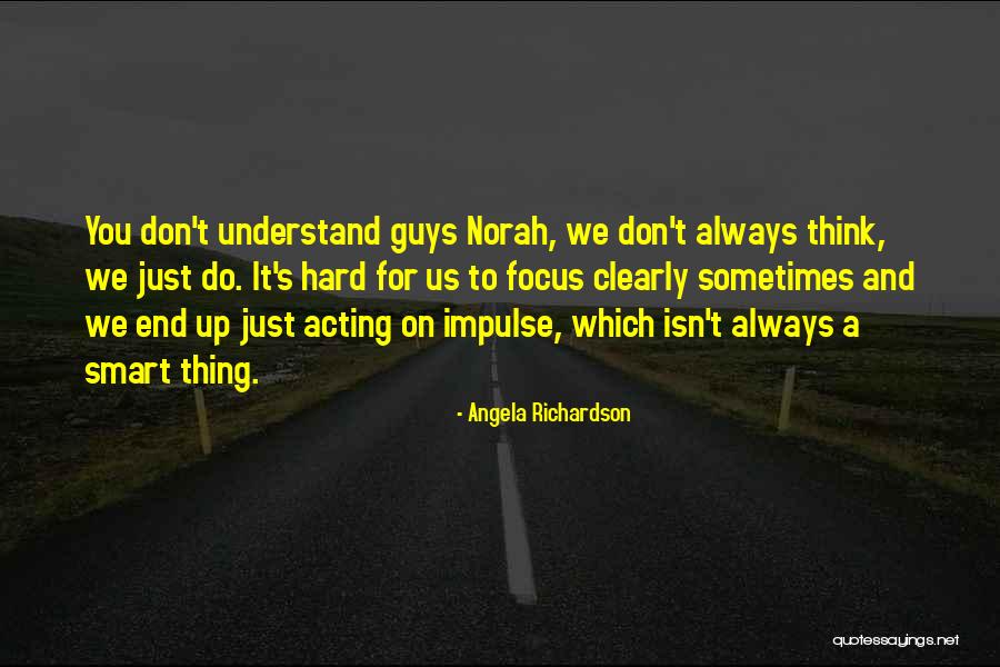 Quotes About Kindness Quotes By Angela Richardson Quotes About Kindness Quotes By Angela Richardson