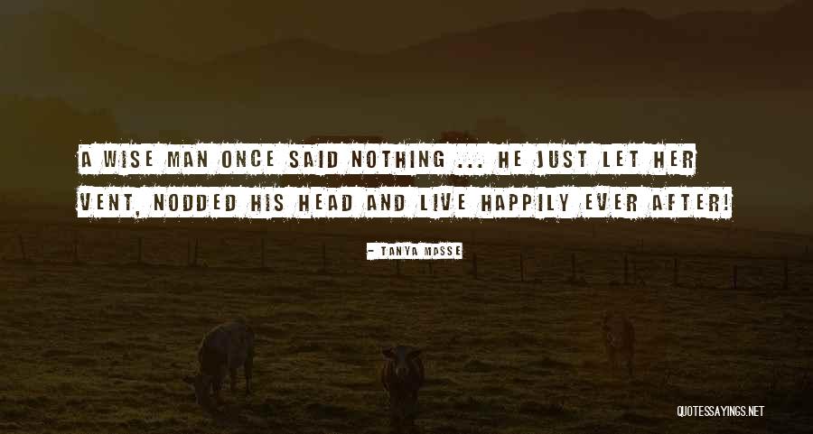 Quotes About Men Quotes By Tanya Masse Quotes About Men Quotes By Tanya Masse