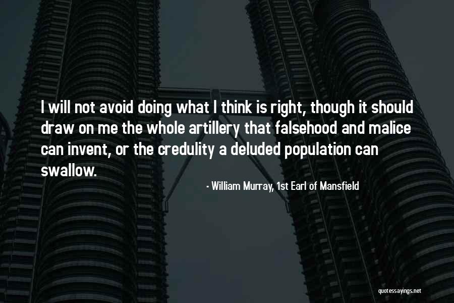 Quotes About Murders Quotes By William Murray, 1st Earl Of Mansfield Quotes About Murders Quotes By William Murray, 1st Earl Of Mansfield
