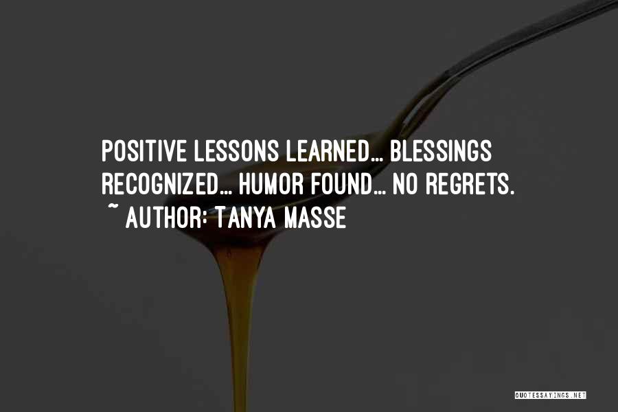 Quotes About Positive Quotes By Tanya Masse