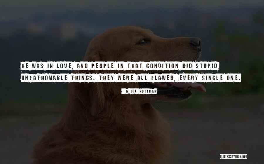 Quotes About Strangers Quotes By Alice Hoffman Quotes About Strangers Quotes By Alice Hoffman