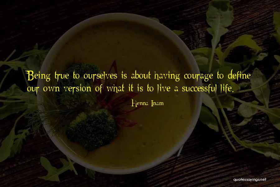 Quotes About Success Quotes By Henna Inam Quotes About Success Quotes By Henna Inam