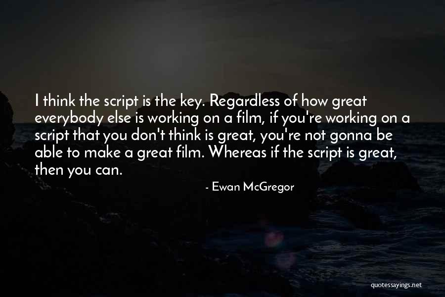 Quotes About The Holy Quotes By Ewan McGregor Quotes About The Holy Quotes By Ewan McGregor