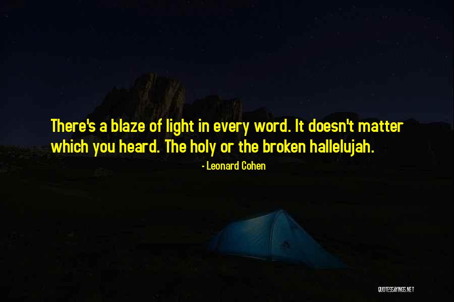 Quotes About The Holy Quotes By Leonard Cohen Quotes About The Holy Quotes By Leonard Cohen