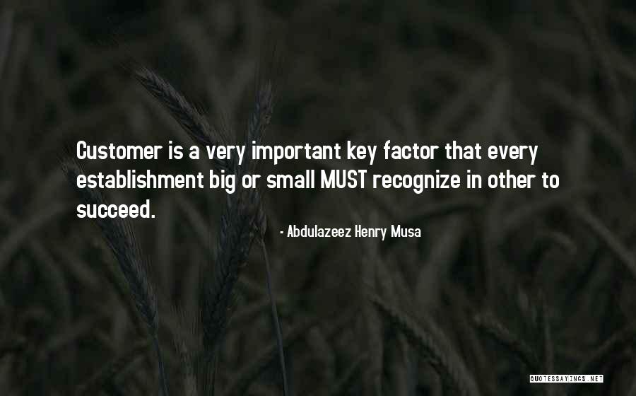 Quotes Business Quotes By Abdulazeez Henry Musa Quotes Business Quotes By Abdulazeez Henry Musa