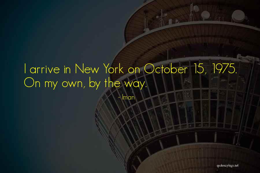 Quotes By Famous Singers Quotes By Iman Quotes By Famous Singers Quotes By Iman