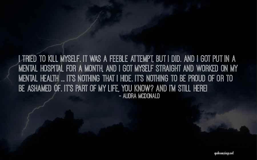 Quotes By Psyheal Quotes By Audra McDonald Quotes By Psyheal Quotes By Audra McDonald