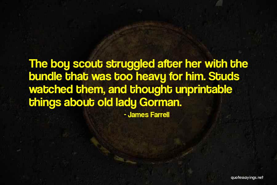 Quotes For Him Quotes By James Farrell Quotes For Him Quotes By James Farrell