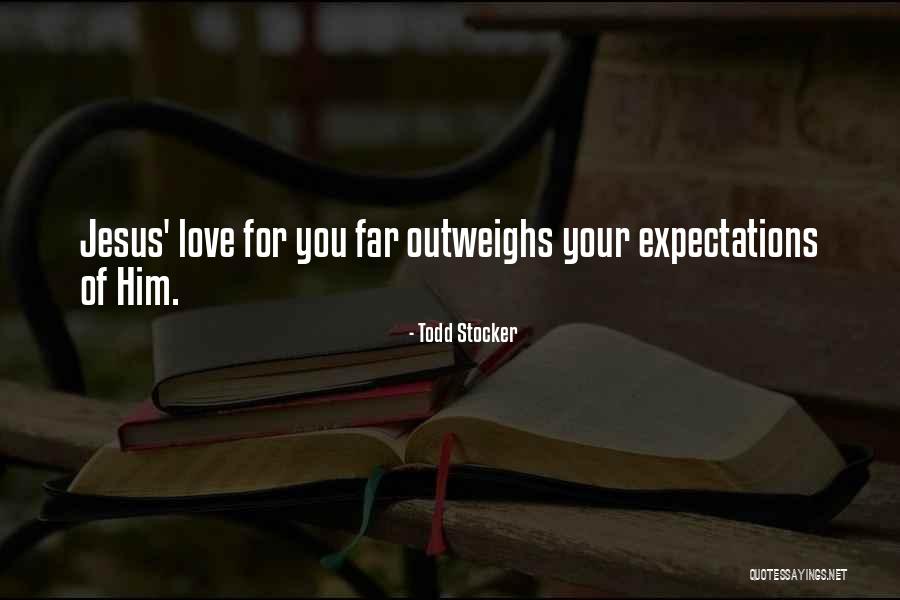 Quotes For Him Quotes By Todd Stocker Quotes For Him Quotes By Todd Stocker