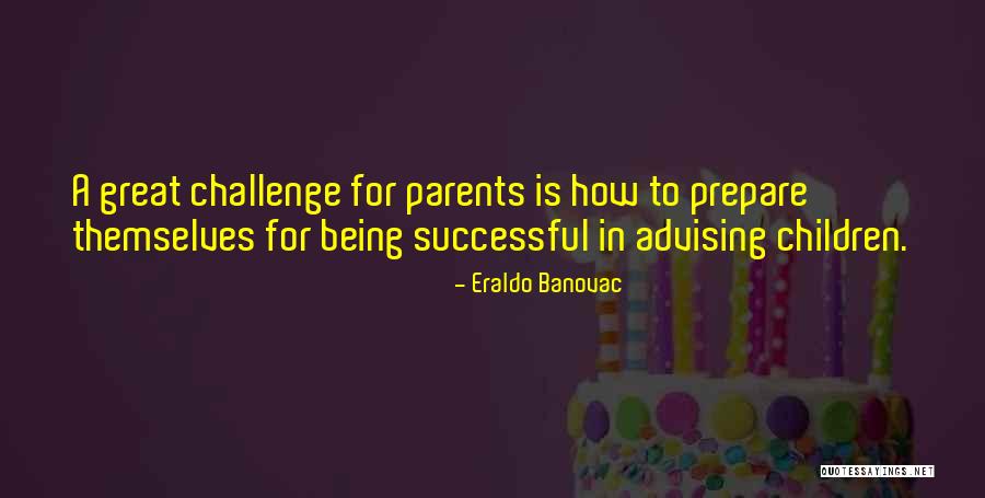 Quotes For Parents Quotes By Eraldo Banovac Quotes For Parents Quotes By Eraldo Banovac