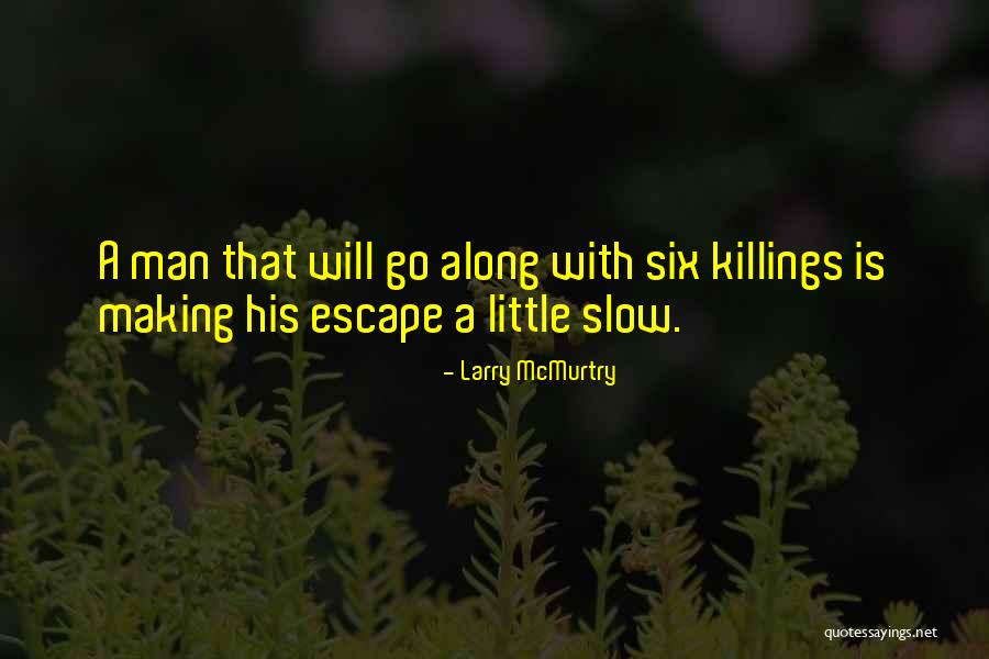 Quotes For Runners Quotes By Larry McMurtry Quotes For Runners Quotes By Larry McMurtry