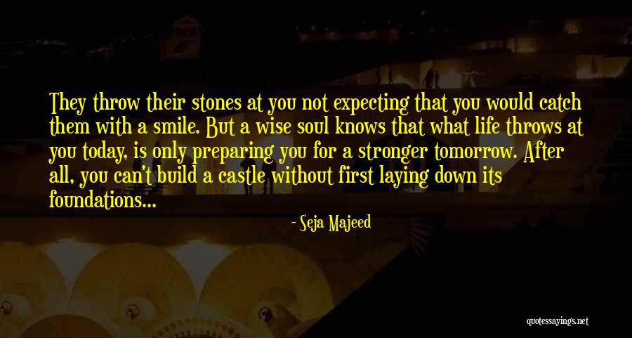 Quotes For Strength Quotes By Seja Majeed Quotes For Strength Quotes By Seja Majeed