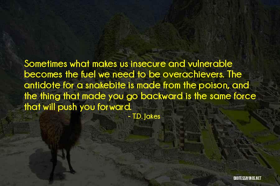 Quotes For Strength Quotes By T.D. Jakes Quotes For Strength Quotes By T.D. Jakes