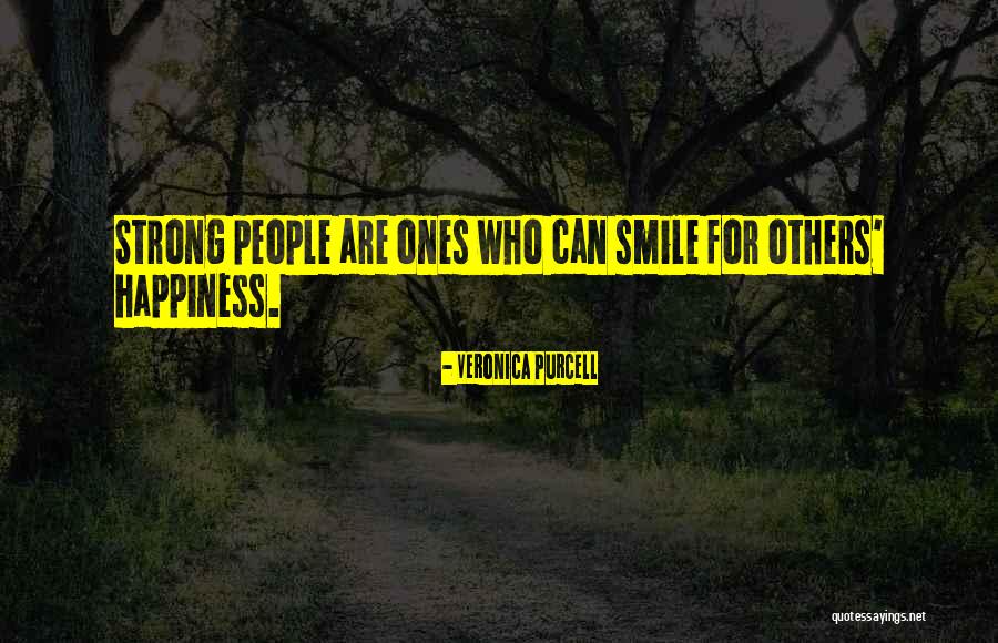 Quotes For Strength Quotes By Veronica Purcell Quotes For Strength Quotes By Veronica Purcell