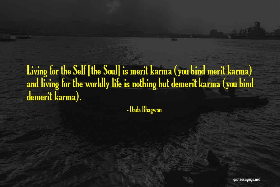 Quotes For The Soul Quotes By Dada Bhagwan Quotes For The Soul Quotes By Dada Bhagwan