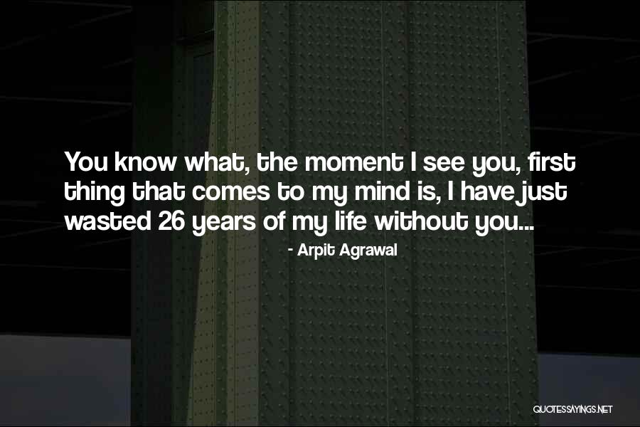Quotes From Novels Quotes By Arpit Agrawal Quotes From Novels Quotes By Arpit Agrawal