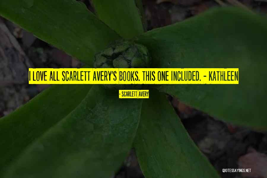 Quotes From Romance Books Quotes By Scarlett Avery Quotes From Romance Books Quotes By Scarlett Avery
