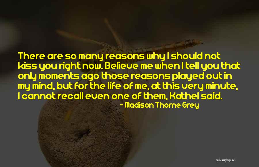 Quotes From Romance Novels Quotes By Madison Thorne Grey Quotes From Romance Novels Quotes By Madison Thorne Grey