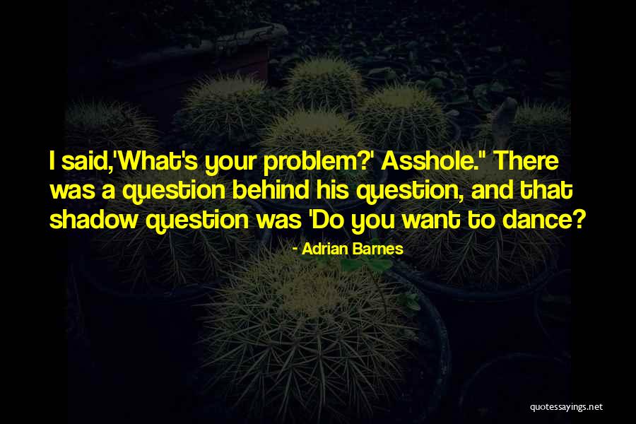 Quotes Funny Quotes By Adrian Barnes Quotes Funny Quotes By Adrian Barnes