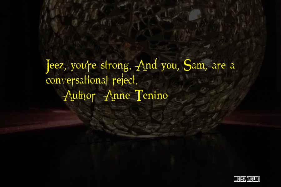 Quotes Funny Quotes By Anne Tenino