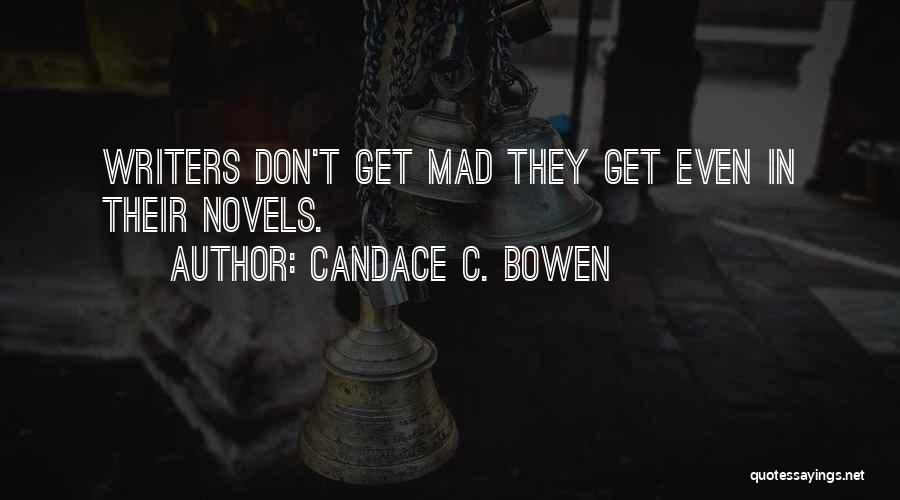 Quotes Funny Quotes By Candace C. Bowen