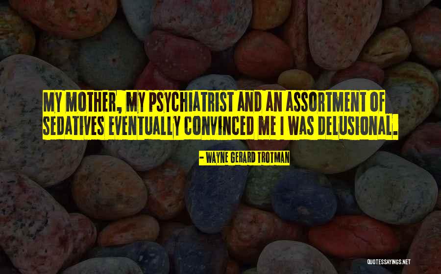 Quotes Funny Quotes By Wayne Gerard Trotman Quotes Funny Quotes By Wayne Gerard Trotman