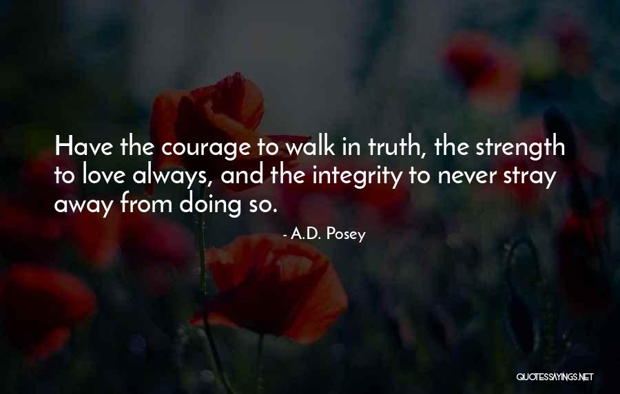 Quotes Integrity Quotes By A.D. Posey Quotes Integrity Quotes By A.D. Posey