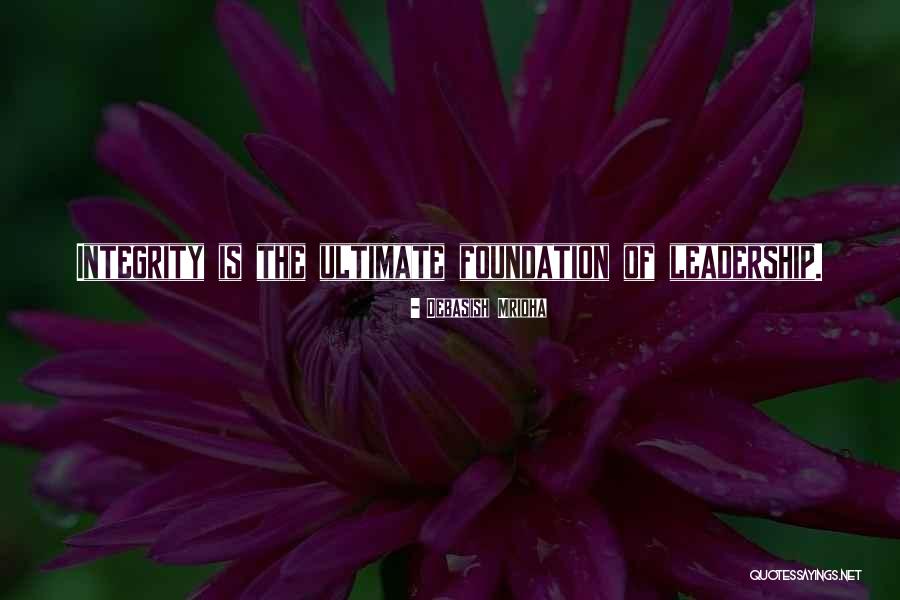 Quotes Integrity Quotes By Debasish Mridha Quotes Integrity Quotes By Debasish Mridha