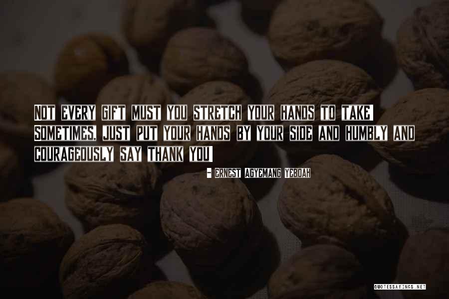 Quotes Integrity Quotes By Ernest Agyemang Yeboah Quotes Integrity Quotes By Ernest Agyemang Yeboah
