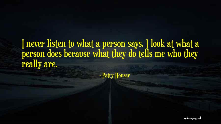 Quotes Integrity Quotes By Patty Houser Quotes Integrity Quotes By Patty Houser