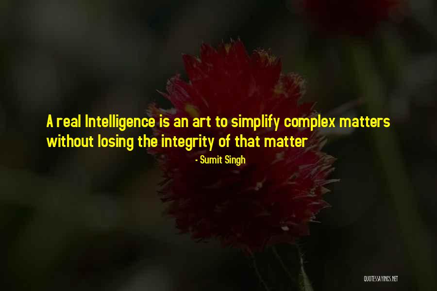 Quotes Integrity Quotes By Sumit Singh Quotes Integrity Quotes By Sumit Singh