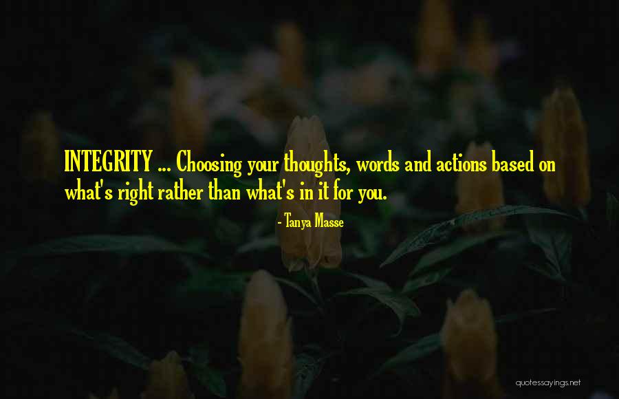 Quotes Integrity Quotes By Tanya Masse Quotes Integrity Quotes By Tanya Masse