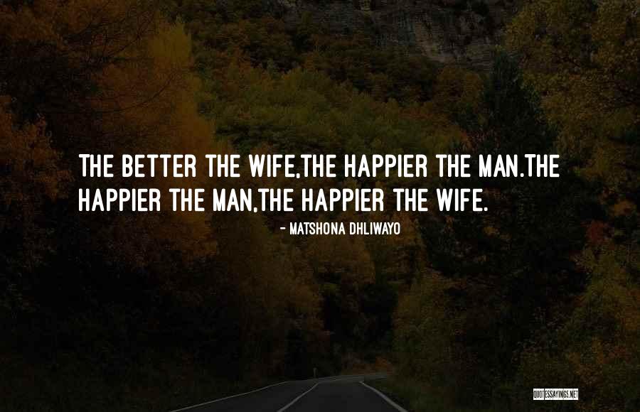 Quotes Man Quotes By Matshona Dhliwayo Quotes Man Quotes By Matshona Dhliwayo
