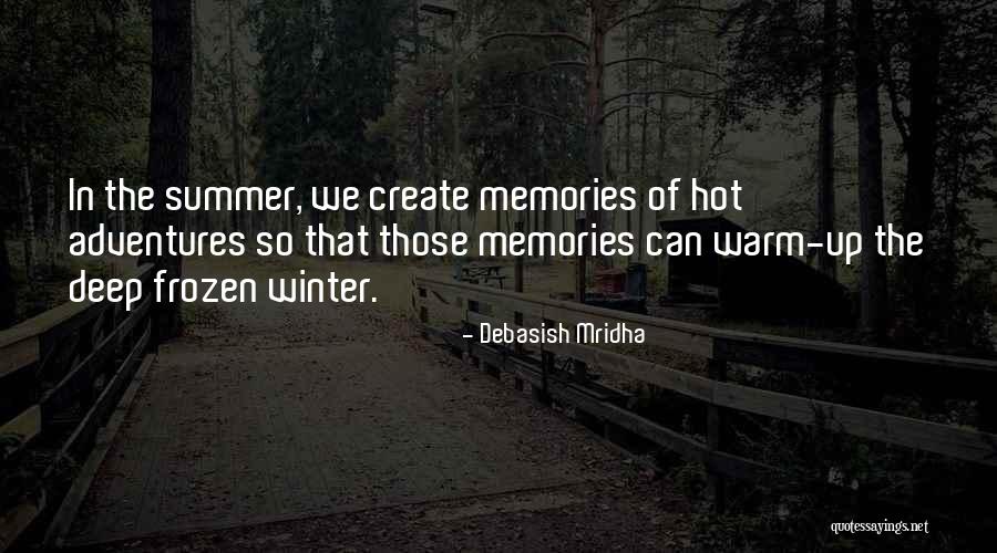 Quotes Memories Quotes By Debasish Mridha Quotes Memories Quotes By Debasish Mridha