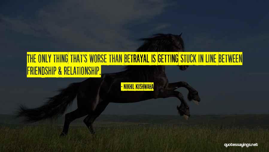 Quotes Of Betrayal Quotes By Nikhil Kushwaha Quotes Of Betrayal Quotes By Nikhil Kushwaha