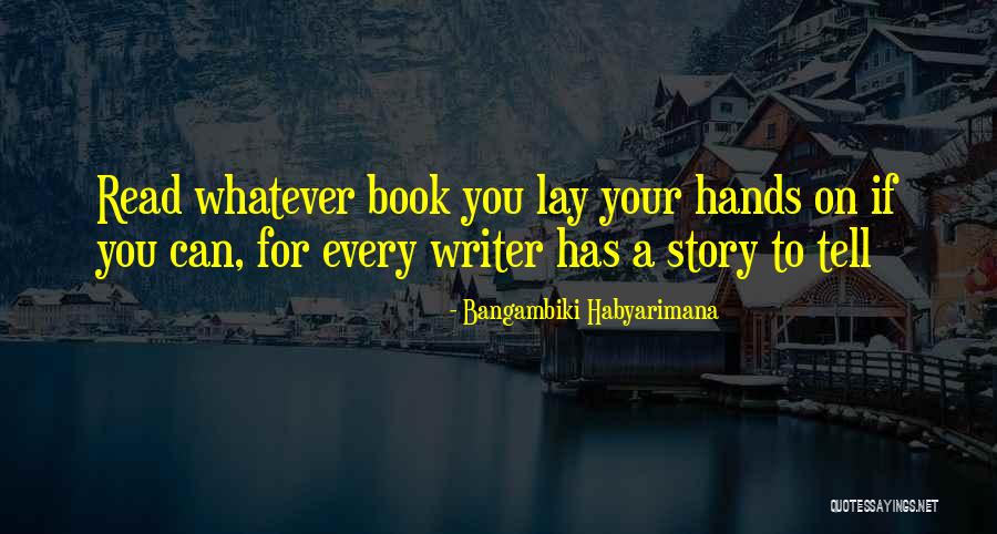 Quotes On Books Quotes By Bangambiki Habyarimana Quotes On Books Quotes By Bangambiki Habyarimana