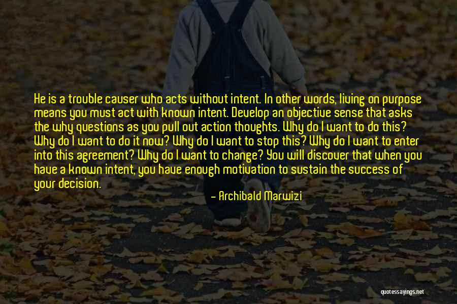 Quotes On Change Quotes By Archibald Marwizi Quotes On Change Quotes By Archibald Marwizi