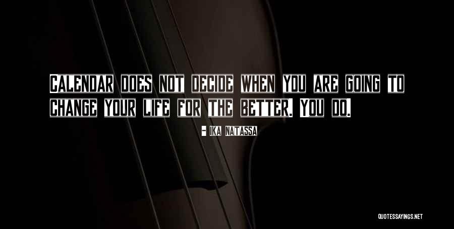 Quotes On Change Quotes By Ika Natassa Quotes On Change Quotes By Ika Natassa