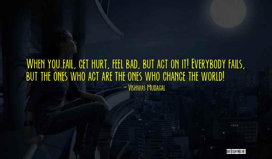 Quotes On Change Quotes By Vishwas Mudagal Quotes On Change Quotes By Vishwas Mudagal